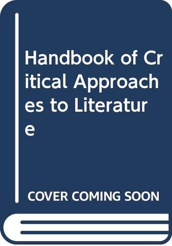 Beispielbild fr Handbook of Critical Approaches to Literature zum Verkauf von Wonder Book