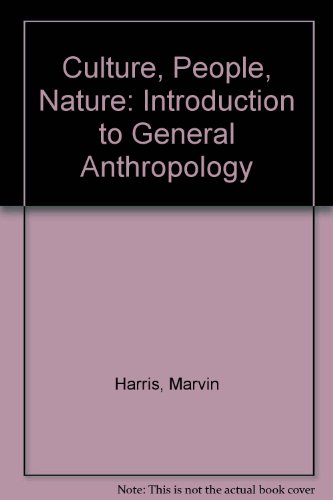 9780060426569: Culture, People, Nature: Introduction to General Anthropology