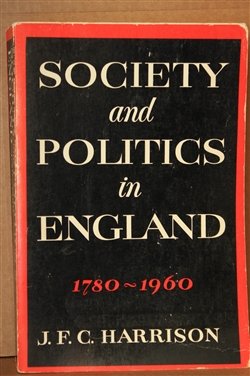 Stock image for Society and Politics in England, 1780-1960 (Torchbooks) for sale by books4u31
