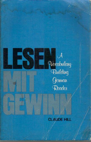 Imagen de archivo de Lesen mit Gewinn: A Vocabulary-Building German Reader (English and German Edition) a la venta por Wonder Book