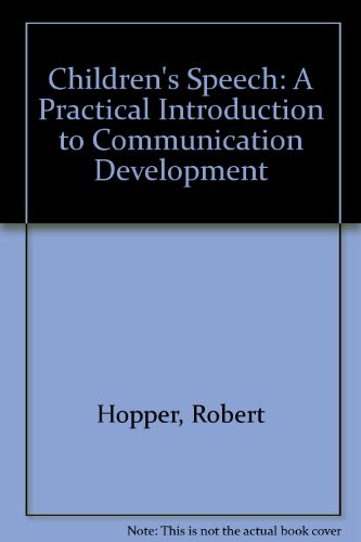 Stock image for Children's Speech: A Practical Introduction to Communication Development for sale by HPB-Ruby