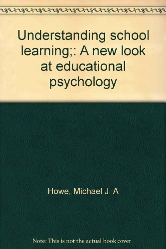 Imagen de archivo de Understanding School Learning: A New Look at Educational Psychology a la venta por BookDepart