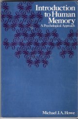 Beispielbild fr Introduction to Human Memory: A Psychological Approach zum Verkauf von Redux Books