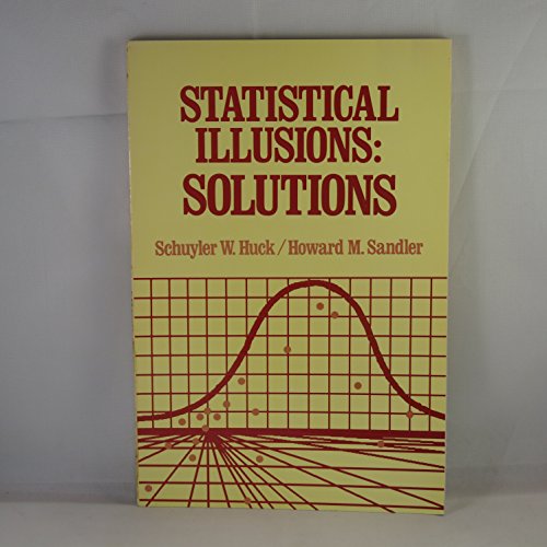 9780060429690: Statistical Illusions, Solutions