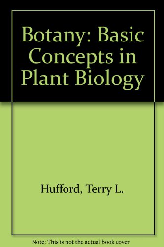 Stock image for Botany: Basic Concepts in Plant Biology for sale by ThriftBooks-Atlanta