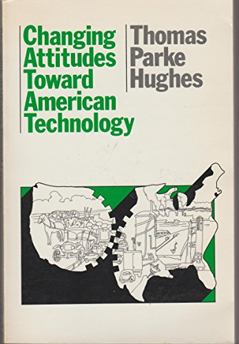 Beispielbild fr Changing Attitudes Toward American Technology zum Verkauf von Better World Books