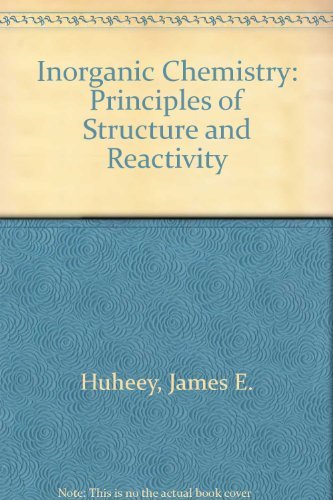 9780060429867: Inorganic Chemistry: Principles of Structure and Reactivity