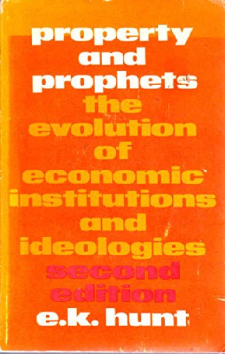 Stock image for Property and prophets: The evolution of economic institutions and ideologies for sale by Books From California