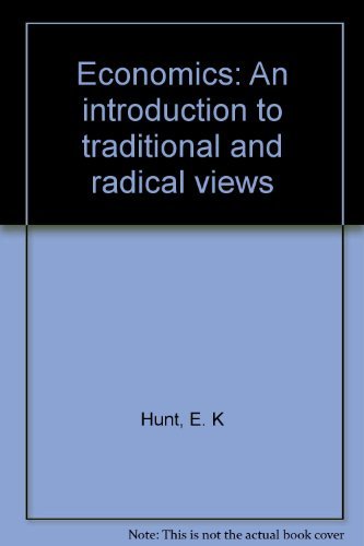 9780060430177: Title: Economics An introduction to traditional and radic