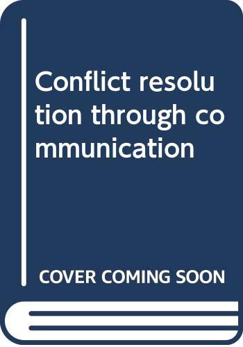 Stock image for Conflict Resolution Through Communication for sale by Better World Books