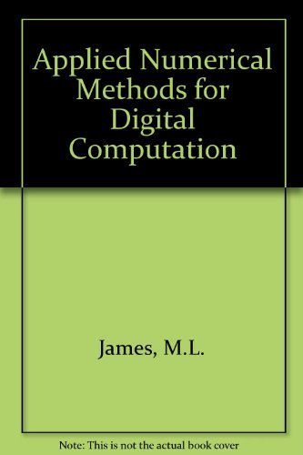 Stock image for Applied Numerical Methods for Digital Computation for sale by HPB-Diamond