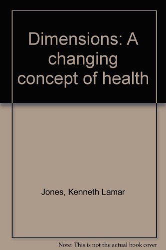 9780060434380: Dimensions: A changing concept of health