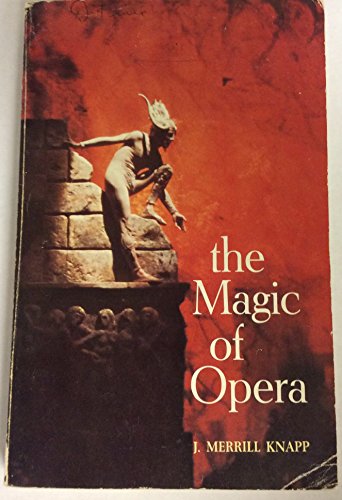 Stock image for The Magic of Opera for sale by Top Notch Books