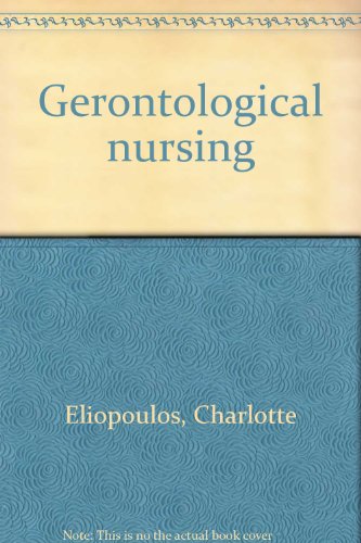 Stock image for Gerontological nursing for sale by Irish Booksellers