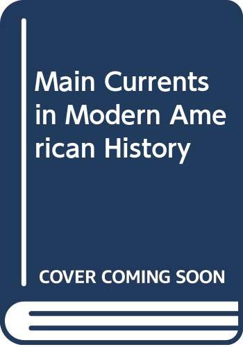 Main Currents In Modern American History (9780060437572) by Kolko, Gabriel