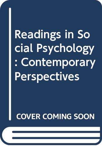 Stock image for Readings in Social Psychology: Contemporary Perspectives for sale by SecondSale