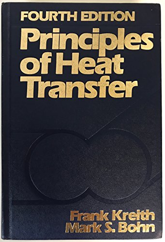 Beispielbild fr Principles of Heat Transfer zum Verkauf von Better World Books