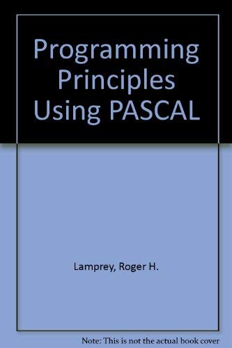 9780060438425: Programming Principles Using PASCAL