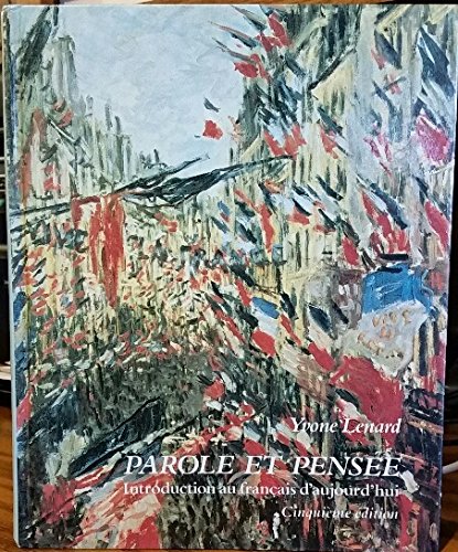 Imagen de archivo de Parole Et Pensee: Introduction Au Francais d Aujourd Hui a la venta por SecondSale
