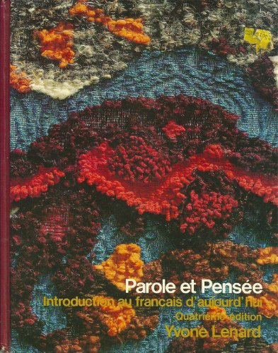 Imagen de archivo de Parole Et Pensee: Introduction Au Francais DAujourdhui (French Edition) a la venta por Zoom Books Company