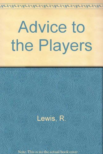 9780060439675: Advice to the Players