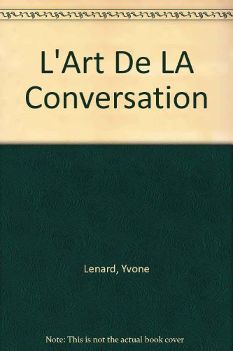 Beispielbild fr L'Art De LA Conversation zum Verkauf von Wonder Book