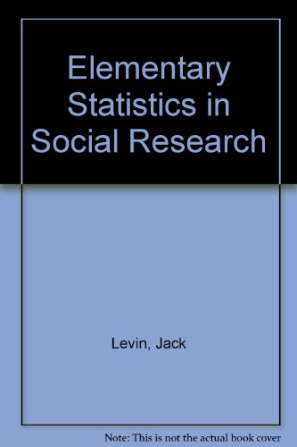 Elementary statistics in social research (9780060439859) by Levin, Jack
