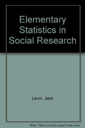 Imagen de archivo de Elementary Statistics in Social Research a la venta por Better World Books