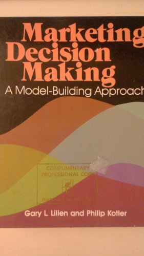 Stock image for Marketing Decision Making : A Model-Building Approach for sale by Better World Books