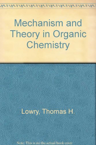 9780060440824: Mechanism and Theory in Organic Chemistry
