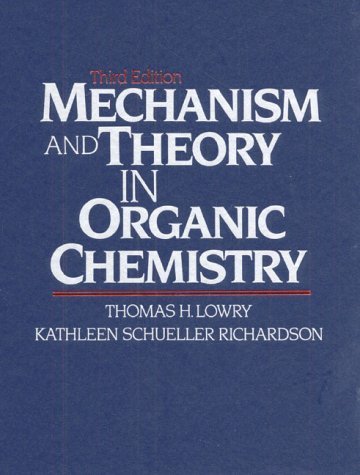 9780060440848: Mechanism and Theory in Organic Chemistry