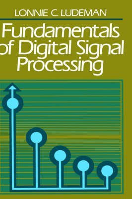 Imagen de archivo de Fundamentals of Digital Signal Processing a la venta por Once Upon A Time Books