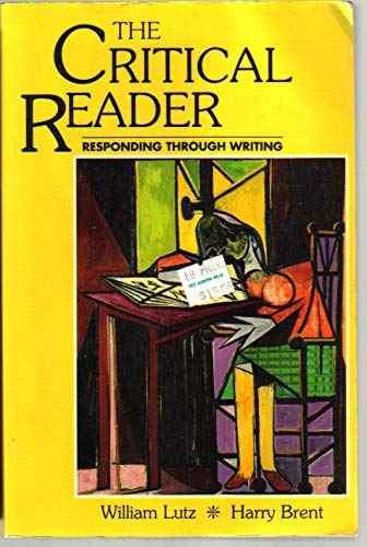 Beispielbild fr Critical Reader: Responding Through Writing zum Verkauf von Booksavers of MD