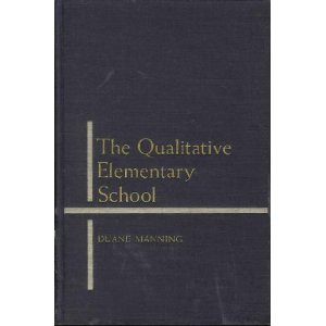 Stock image for Qualitative Elementary School for sale by Better World Books