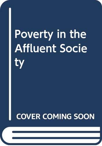 Stock image for Poverty in the Affluent Society for sale by Foggy Mountain Books