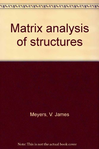 Matrix Analysis of Structures