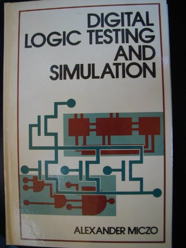 Stock image for Digital Logic Testing and Simulation for sale by Arundel Books