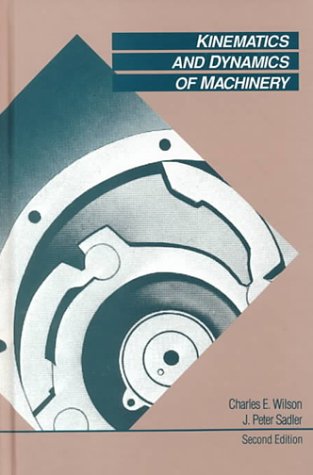 Imagen de archivo de Kinematics and Dynamics of Machinery a la venta por ThriftBooks-Phoenix