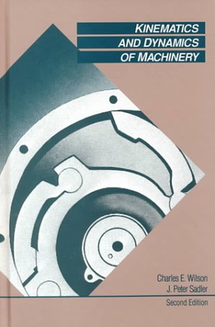 9780060444747: Kinematics and Dynamics of Machinery