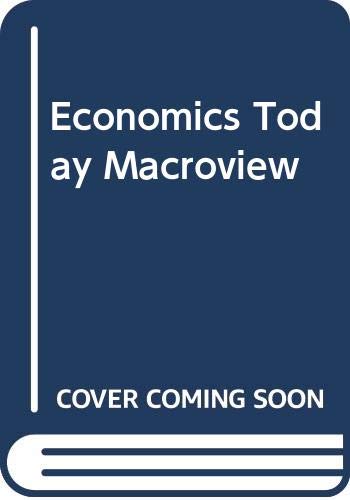 Beispielbild fr Economics Today Macroview zum Verkauf von Wonder Book