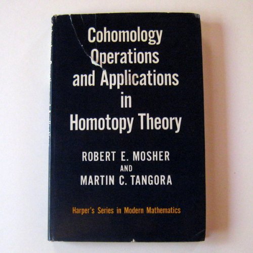 9780060446277: Cohomology Operations and Appliances in Homotopy Theory