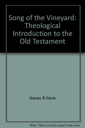 Stock image for Song of the Vineyard: Theological Introduction to the Old Testament for sale by Better World Books