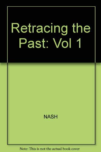 9780060447441: Retracing the Past: Vol 1