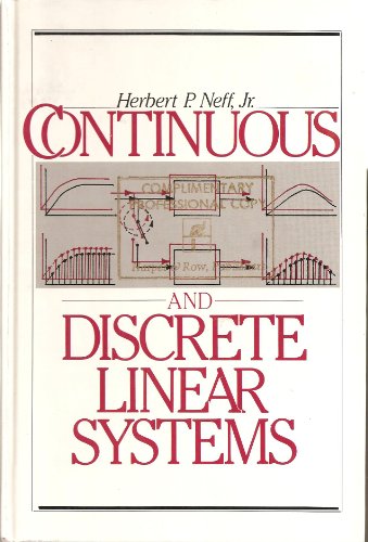 Imagen de archivo de Continuous and Discrete Linear Systems a la venta por Neil Shillington: Bookdealer/Booksearch