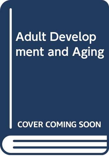 9780060450120: Adult Development and Aging