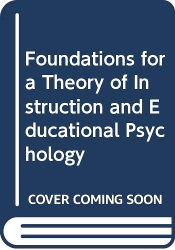 Beispielbild fr Foundations for a Theory of Instruction and Educational Psychology zum Verkauf von HPB-Red