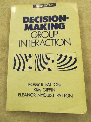 Beispielbild fr Decision-Making Group Interaction (3rd Edition) zum Verkauf von Wonder Book