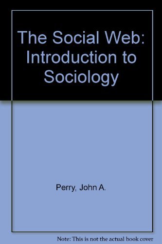 Stock image for The social web: An introduction to sociology for sale by HPB-Red