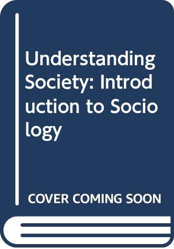 Beispielbild fr Understanding Society : An Introduction to Sociology zum Verkauf von Better World Books