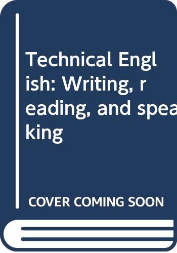 Stock image for Technical English Writing, Reading, and Speaking for sale by Top Notch Books